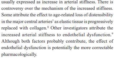 Đzole sistolik hipertansiyon arteriel sertlikte artış ve arteriel genişlemede azalma ile karekterizedir. Arteriel sertlik oluşturan mekanizmalar tartışmalıdır.