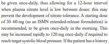 Nitrat tedavisi dozu ne olmalıdır? Đzole sistolik hipertansiyon tedavisi için tavsiye edilen nitrat, yavaş salınımlı ISMN 60-120mg/gün dozda olmalıdır.