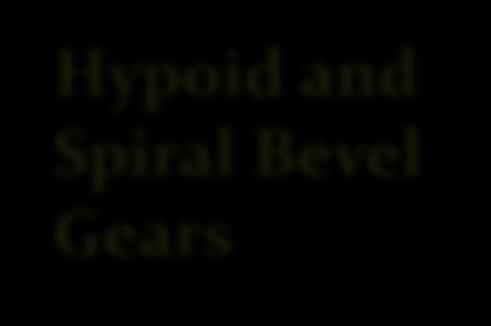 Hypoid and Spiral Bevel Gears