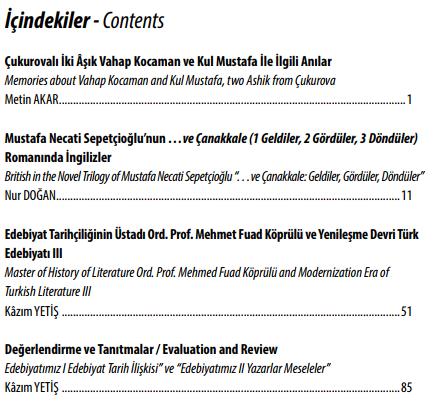 DERGİ YAYINI Aydın Türklük Bilgisi Türk Dili ve Edebiyatı Bölümü nün periyodik olarak hazırladığı Aydın Türklük Bilgisi Dergisi nin 5. sayısı Kasım ayında yayımlanmıştır.