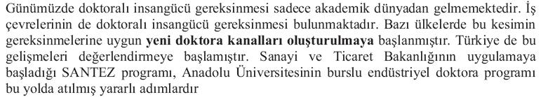 EDP ulusal etkileri In 2004 the Industrial Doctorate Programme in Ceramics was initiated as a project in Anadolu University.