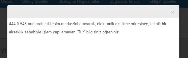 Şekil 18: Teknik Aksaklık Sebebiyle Eksiltmenin Yenilenmesi Teknik aksaklık tespiti için öncelikle etkileşim merkezinin