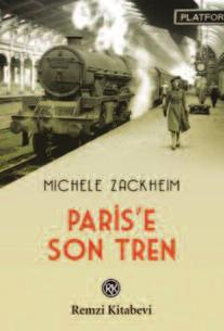 Paris e Son Tren l Yazar: Michele Zackheim l Yayınevi: Doğan Kitap l Sayfa sayısı: 256 Amerikalı bir kadın gazetecinin, II.