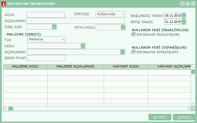 Satınalma Promosyon Bilgileri Satınalma işlemlerinde, mal alımlarında tedarikçilerin firmaya uyguladıkları standart promosyon uygulamaları ayrı ayrı açılan kartlarla izlenir.