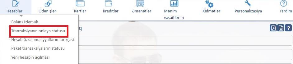 2.2. Bu hissədə Siz İnternet Bankinq vasitəsilə aparılan