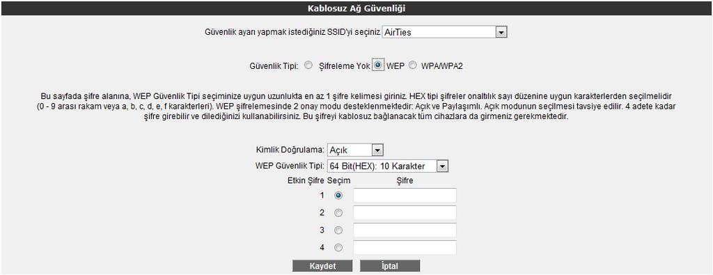 6. Eğer yerel kablosuz ağınıza erişmesine izin vereceğiniz cihazların MAC adreslerini girmek ve geri kalan tüm istemcileri engellemek isterseniz, Sadece Listedeki MAC Adreslerini Engelle yerine