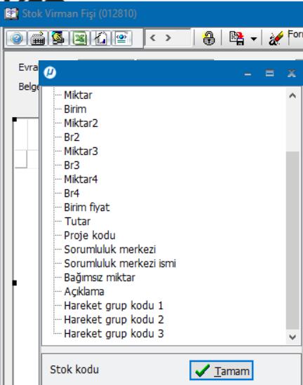 Stok Virman Fişi (012810) Ekran Dizaynına Hareket Grup Kodu Alanları Eklenmiştir.