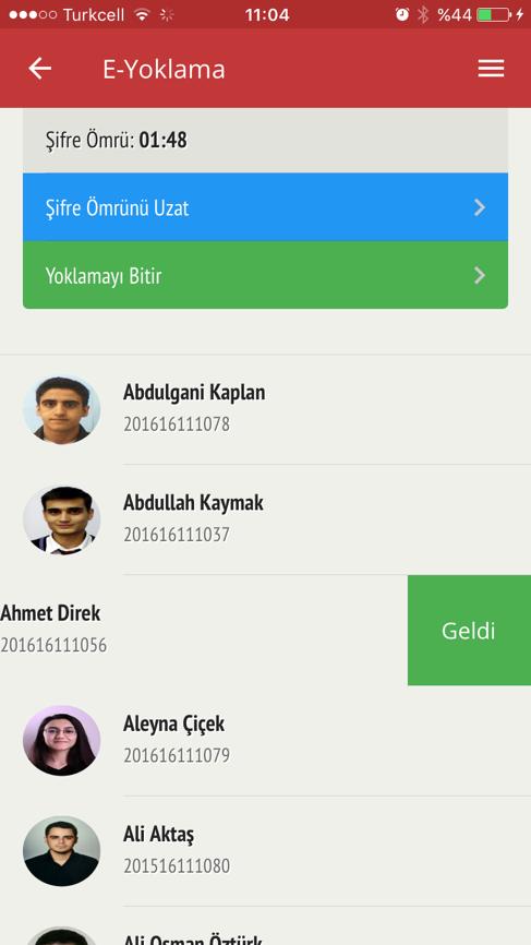 Eğer öğrencilerinizden telefonları DPUMobil uygulamasını desteklemeyenler varsa yada bir şekilde yoklama kaydını giremiyorsa sizde onun yerine öğrenciyi Geldi olarak işaretleyebilirsiniz.