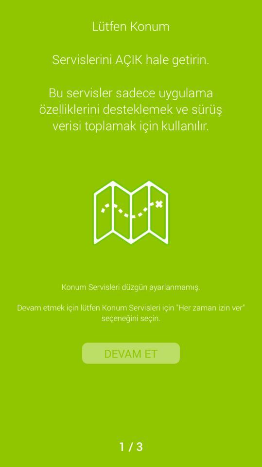 Konum servisleri «Her Zaman İzin Ver» olarak ayarlanmadığı takdirde bu ekran