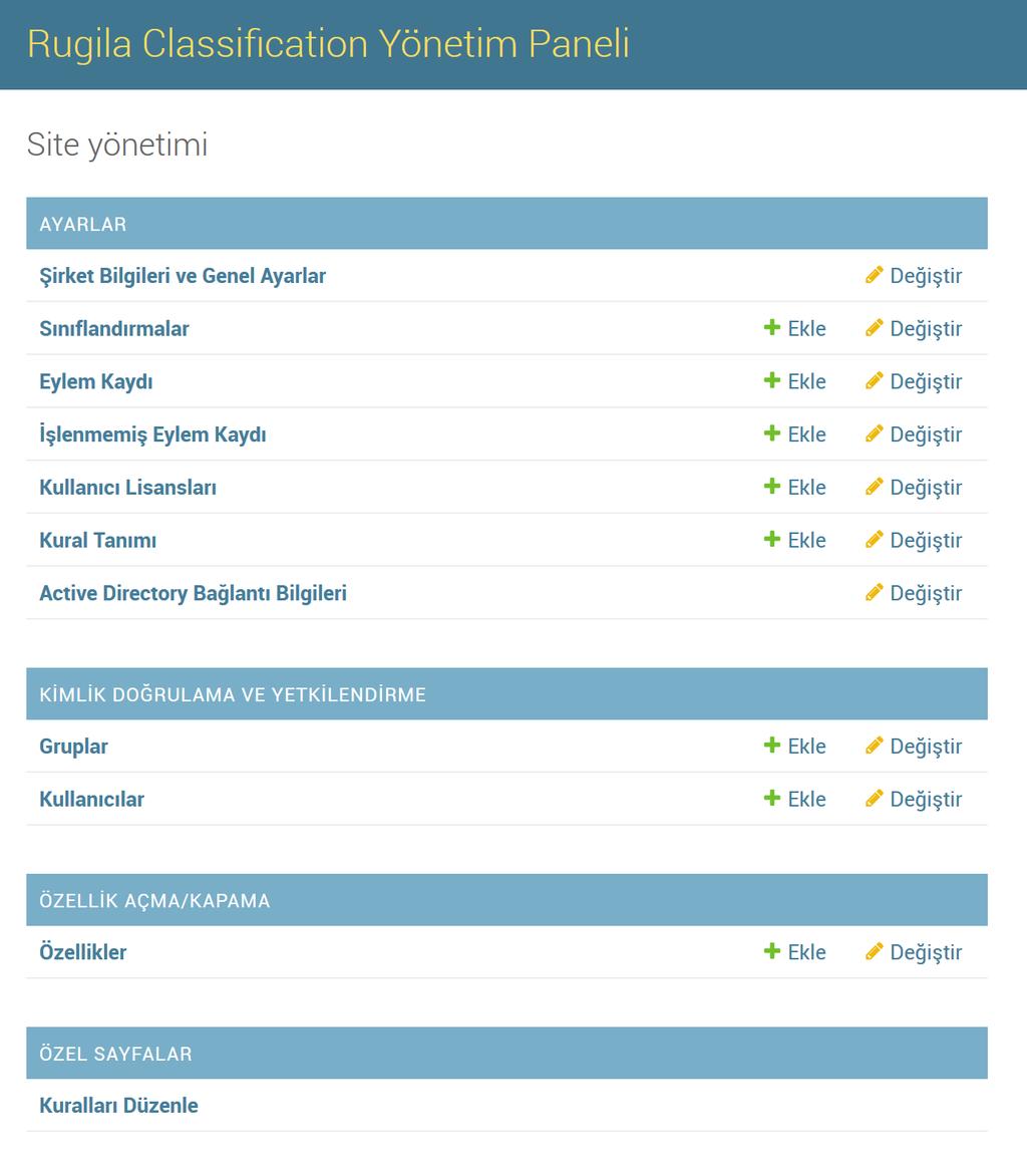 Belge Sınıflandırma Yönetim ve Raporlama Merkezi ve kurum içindeki ağdan ulaşılabilecek bir web arayüzünden, kurumun veri sınıflandırma düzeylerini, içeriğe dayalı otomatik sınıflandırma kurallarını