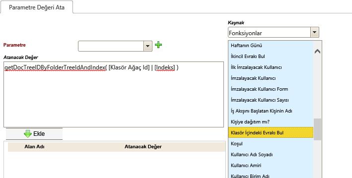 3. İş akışlarında kullanılan Form adımında, eğer form kurum dışında bir