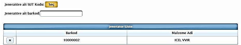 Bir hastaya sadece tek jeneratör takılabileceğinden bu alana da sadece bir malzeme girişi yapılabilmektedir. 6.4.