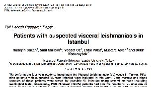 A CASE SERIES OF 21 VISCERAL LEISHMANIASIS PATIENTS WITH PRE DIAGNOSIS OF FEVER OF UNKNOWN ORIGIN Hüsnü Pullukçu, Nevin Turgay, Meltem Işıkgöz Taşbakan, Deniz Akyol¹, Oğuz Reşat Sipahi, Tansu