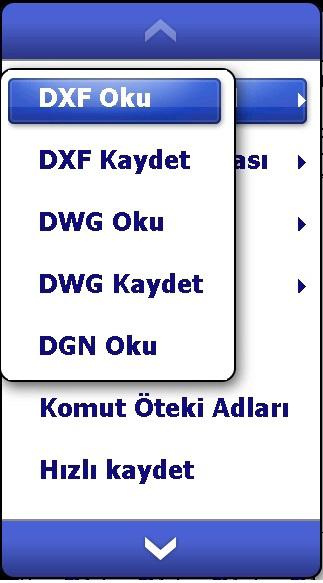 13.DXF-DWG Dosya Okuma-Yazma butonuna tıklanarak