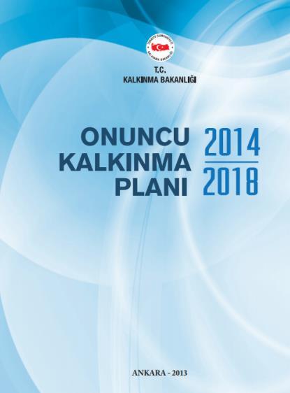 (2013-2017) Onuncu Kalkınma Planı, Kalkınma Bakanlığı,