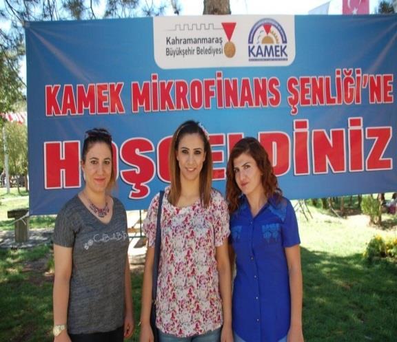 KAMEK Mikrofinans Şenlikleri: Kahramanmaraş Büyükşehir Belediyesi Meslek Edindirme ve Sanat Eğitimi Kursları (KAMEK) kapsamında mikro kredi kullanarak iş sahibi olan bayanlar ve mikrofinans