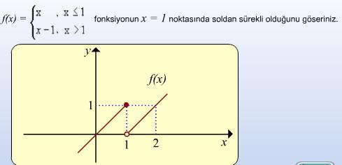 < < elde edilir. Dolayısıyla (ε) = olacak şekilde seçilmesi halinde Yani fonksiyon x R için süreklidir.