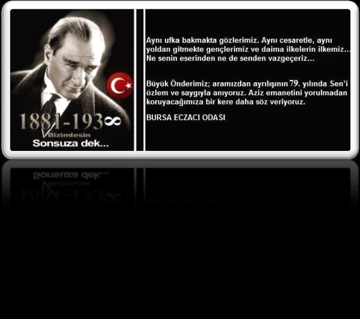 10 Kasım 2017 Atatürk'ü aramızdan ayrılışının 79.yılında andık.