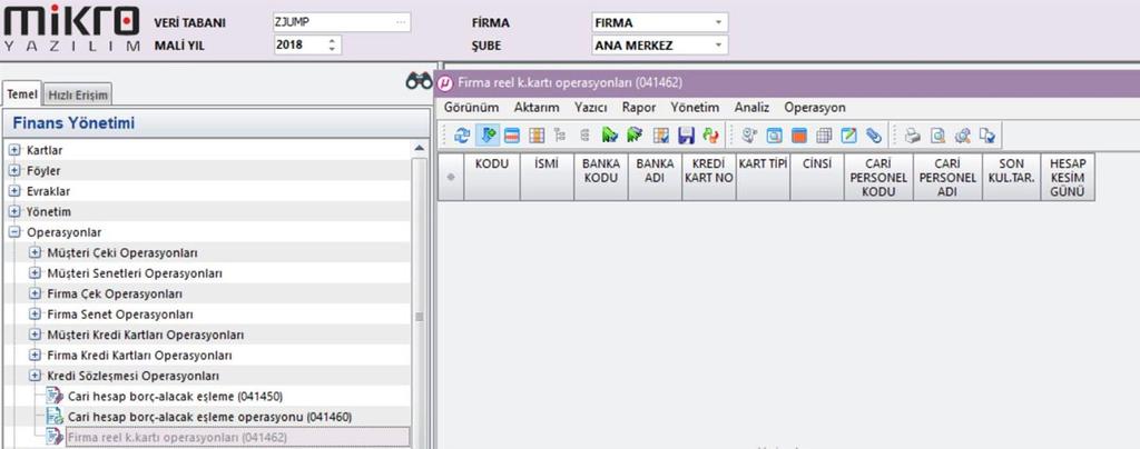 Mikro - Programlarında Yapılan Yenilikler 8 Finans Yönetimi /Operasyonlar Menüsüne "Firma Reel K.Kartı Operasyonları (041462)" Menüsü Eklenmiştir.