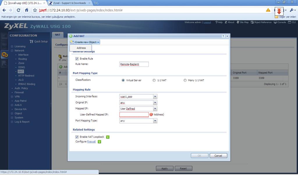 Port Yönlendirme ve Firewall 29 Original Ip ye any olarak giriş yapıp Mapped IP ye içeride bağlanmak istediğimiz IP yi yazıyoruz.