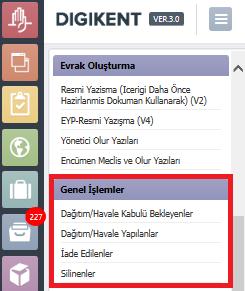 1.e. Genel İşlemler: Yeni özellik olarak Genel İşlemler menüsü eklenmiştir.