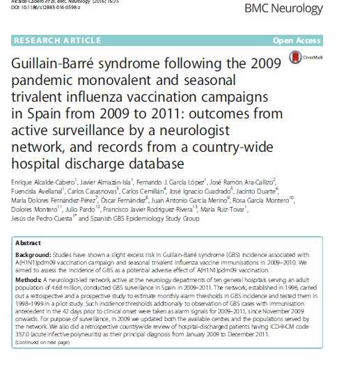 2016 yılında İspanya da yayınlanmış olan bir çalışmada ve 2009 pandemik monovalent ve mevsimsel influenza aşılaması sonrasında (2009-2011 yılları