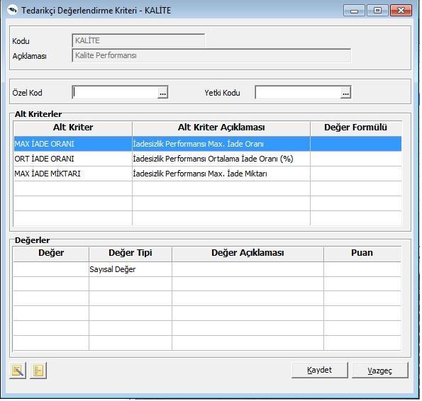 Kod: Değerlendirme kriteri kayıt kodudur. Kod alanı bilgi girilmesi zorunlu bir alandır. Açıklaması: Kriter tanımının adı ya da açıklayıcı bilgisidir.