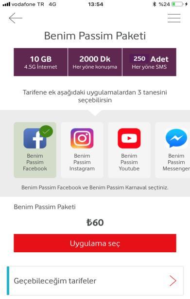 Musterilere bu SMSteki link uzerinden uygulama seçimi yapabilecekleri konusunda yönlendirme yapılabilir. Benim Passim tarifesindeki müşteriler 3 uygulama seçimini hangi kanallardan yapabilirler?