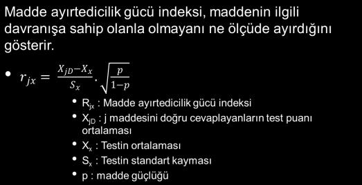 Madde Güçlük Ġndeksi (p j ) Madde Güçlük Ġndeksi (p j ) Her bir soru için hesaplanan madde güçlük indeksi soruların güçlük düzeyini gösterir.