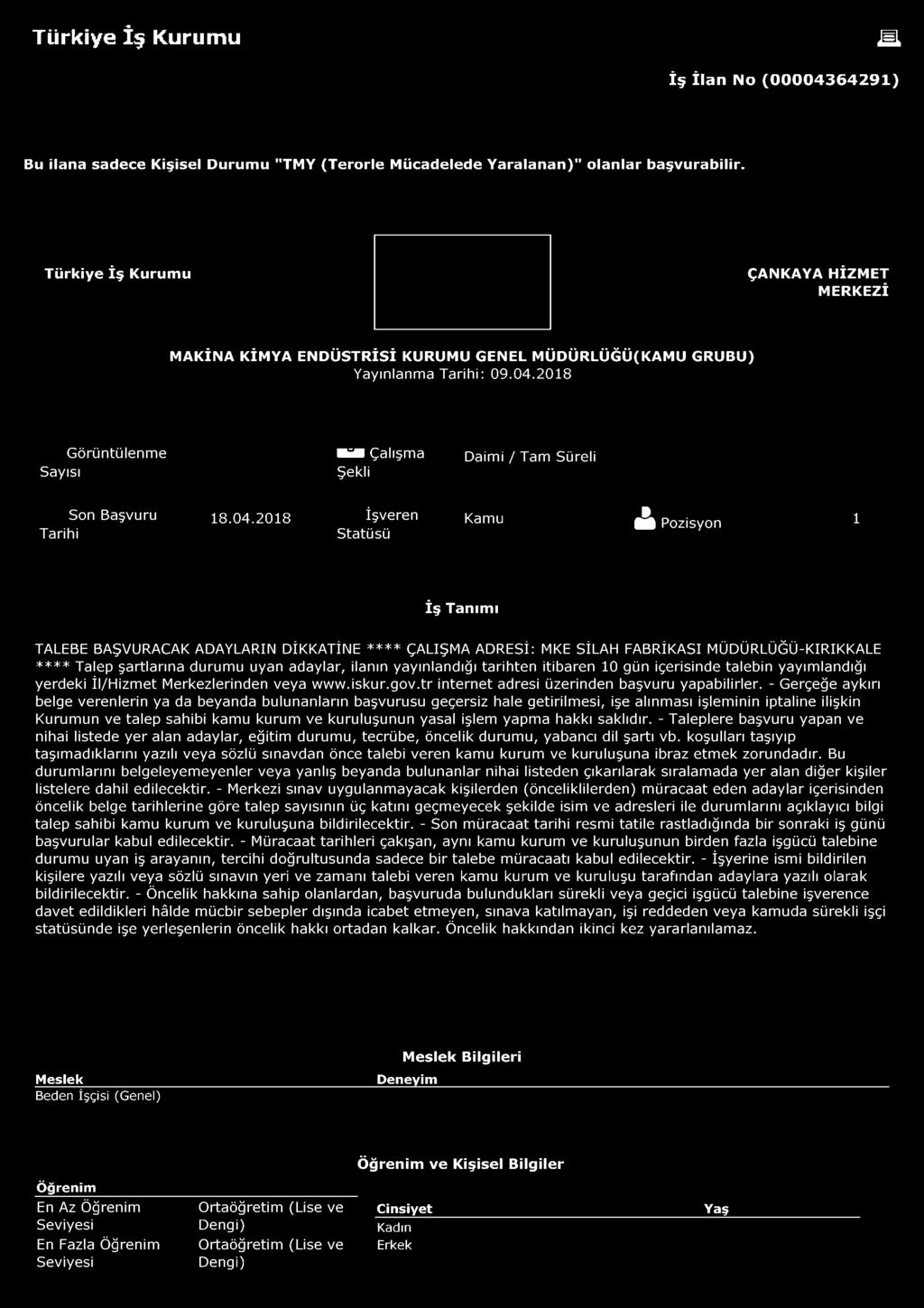 2018 Görüntülenme Sayısı K f l Çalışma Şekli Daimi / Tam Süreli Son Başvuru Tarihi 18.04.