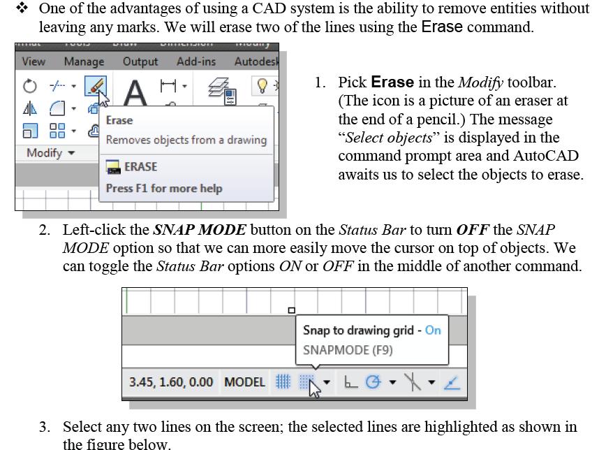 Silme Komutu (Using the ERASE Command): Seçim iptali için SHIFT e basılı tutulması gerekiyor (To