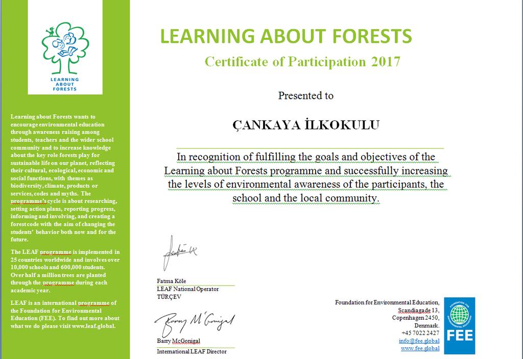 54 OKUL OKULLARDA ORMAN PROGRAMI KAHVERENGİ ORMAN BAYRAĞINI ALDI Okullarda Orman Programı nın kriterlerine uyarak orman eko-sistemi ile ilgili gerekli teorik ve pratik çalışmaları yerine getiren,