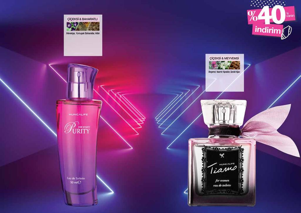 Purity Kadın EDT 50 ml 757 66,90 46,90 Her anınızı