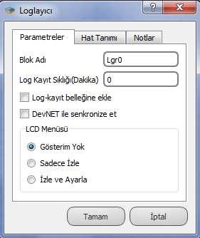 8.1.3 Özel Ayarlar Log Kayıt Sıklığı(Dakika): Ne sıklıkla veri loglanayacağı blok içerisinden dakika olarak ayarlanabilir. 8.1.4 Blok Açıklaması Kontrol cihazında, LOG Kayıt işlemi yaptırmak için kullanılır.