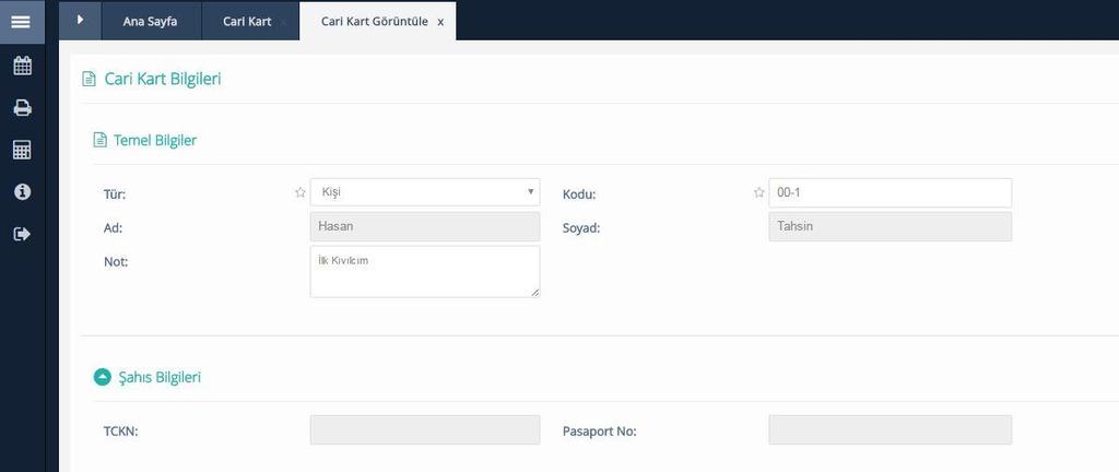 Görüntüle Cari Kart / Görüntüle Cari Kart Listesinden Cari Kart seçilip Görüntüle butonu ile Cari Kart Görüntüle ekranı açılır.