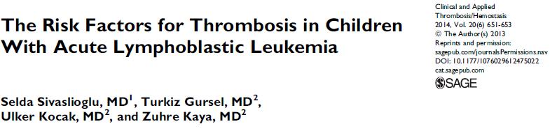 BFM-95 protokolünde 82 ALL hastasında tromboz oranı %12 (10/82) Kalıtsal protrombotik faktör sıklığı %29.