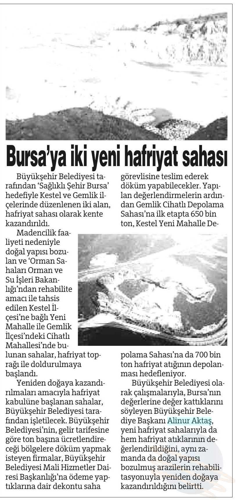 BURSAYA IKI YENI HAFRIYAT SAHASI Yayın Adı : Bursa'da