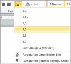 Paragraf ve Satır Biçimleme Satır ve Paragraf Aralığı Metinler veya paragraflar arasındaki satır aralığını ayarlama Satır aralığı, bir paragrafta yer alan satırlar arasındaki dikey aralığın ölçüsünü