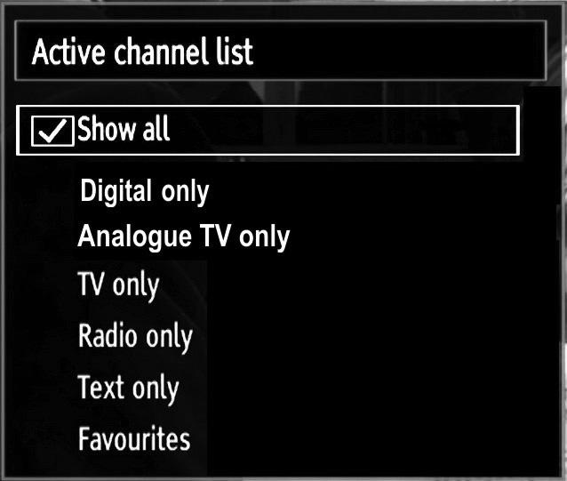 Select Active channel list from the Channel list menu by using / button. Press OK button to continue. Press OK button when the desired channel is highlighted to lock/unlock the channel.