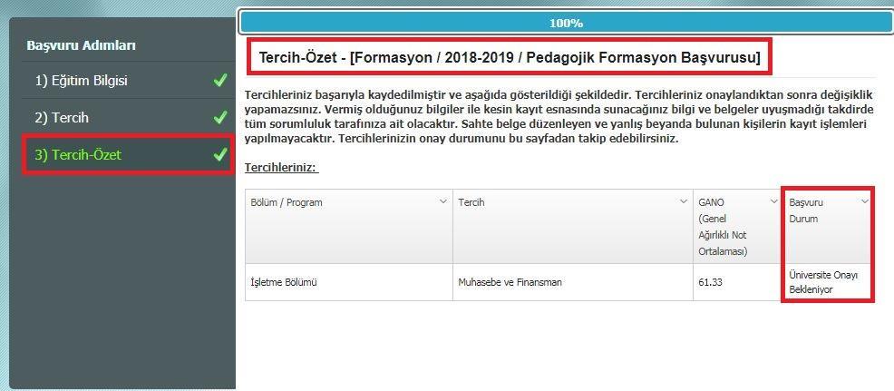 3. adımda yapmış olduğunuz tercihlerinizi aşağıdaki ekran alıntısında olduğu