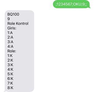 8.4. Örnekler 8.4.1. Giriş ve Röle Durumlarını Öğrenme Cihaz üzerinde bulunan 4 adet dijital girişin ve 8 adet rölenin durumunu öğrenmek için aşağıdaki komut cihaza sms olarak gönderilir.