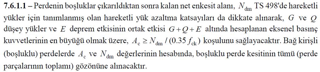 DEPREM ETKİSİ ALTINDA YERİNDE DÖKME BA BİNA TAŞIYICI SİSTEMLERİNİN TASARIMI İÇİN ÖZEL KURALLAR SÜNEKLİK DÜZEYİ YÜKSEK PERDELER & PERDE TANIMI DBYBHY 2007 Perdeler, planda uzun