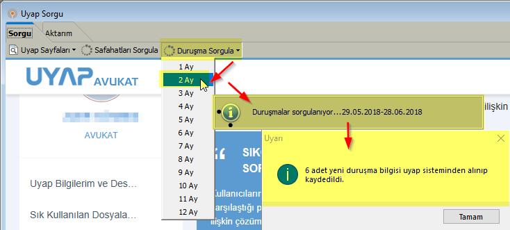 3- Hukuk Partner e Sorgulanan Duruşmaların Aktarımı Bulunduğunuz Sorgu Sekmesinden Aktarım sekmesine geçiniz (1) Ardından Uyap tan sorgulanan verileri aşağıdaki gibi ekrana listeleyebilmek için