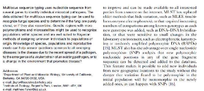Multi-locus sequence typing (MLST) Çoğunlukla bakterileringenotiplendirilmesinde kullanılan bu yöntem özellikle; C.