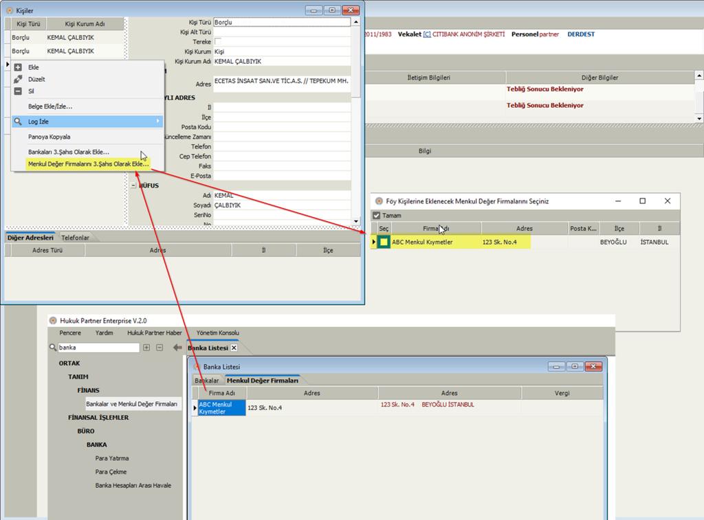Föy Ekranları Föy kişileri ekranında sağ tık menüsüne "Menkul Değer Firmalarını 3.Şahıs Olarak Ekle " seçeneği eklenmiştir.