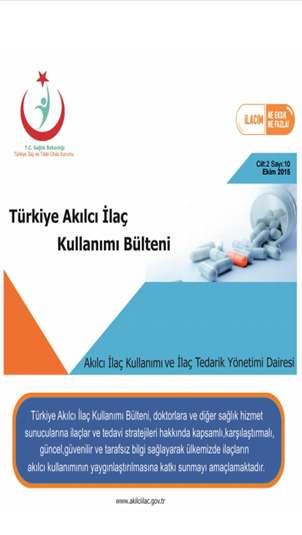 TÜRKİYE AKILCI İLAÇ KULLANIMI E BÜLTENİ Ekim 2014 İlk sayı 43 sayı