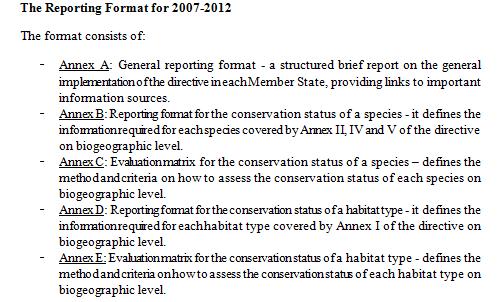 Habitat Direktifi - Madde 17 Rapor Formatı Ek A - Genel Raporlama Formatı Ek B - Türlerin korunma durumuna ilişkin rapor Ek C - Türlerin korunma durumuna ilişkin