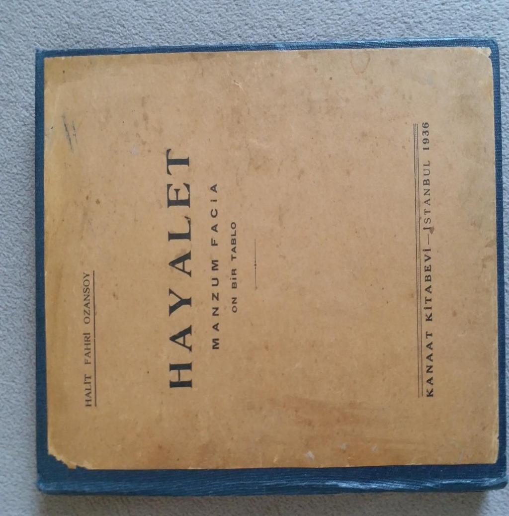 6. Hayalet 1935 yılında basılmıştır.