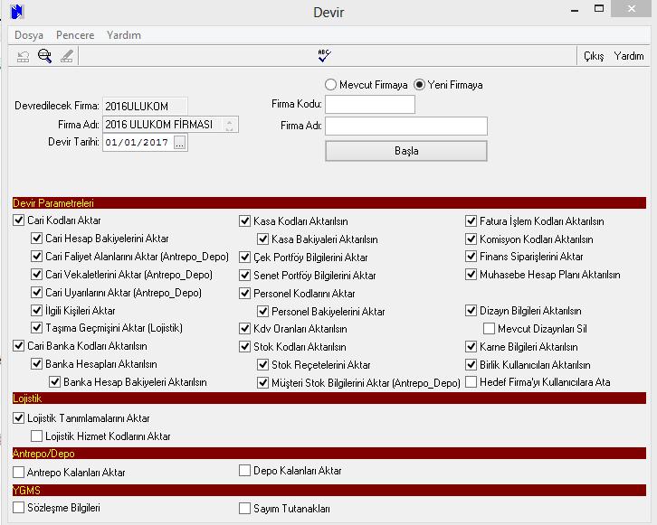 Devir işlemlerini seçtiğinizde aşağıdaki ekran karşınıza gelecektir. Bu ekranda Devredilecek Firma alanında çalışmakta olduğunuz firmanın kodu otomatik olarak gelecektir.