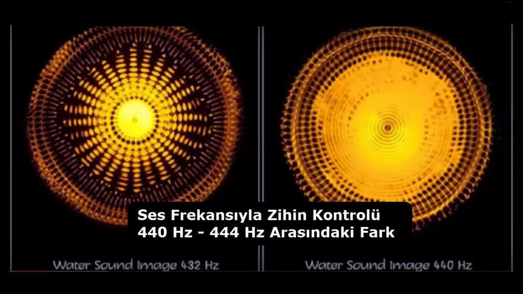 Ses Frekansıyla Zihin Kontrolü 440 Hz 444 Hz Arasındaki Fark (VİDEO) Ses Frekansıyla Zihin Kontrolü 440 Hz 444 Hz Arasındaki Fark Duygularımıza tercüman olan, ona eşlik eden hatta duygularımızı